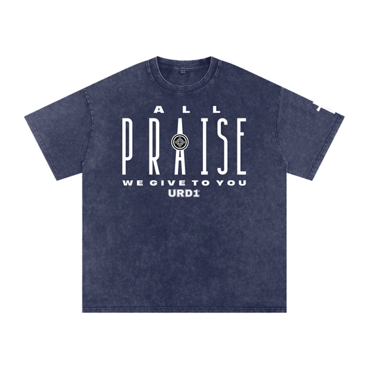 URD1 - Snow Washed Oversized Cotton T-Shirt - All Praise