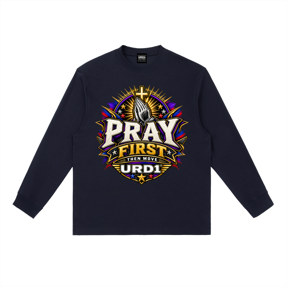 URD1 - Essential Crewneck Long-Sleeve T-Shirt - Pray First